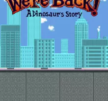 Image n° 1 - screenshots  : We're Back! - A Dinosaur's Story